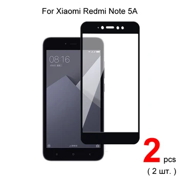 2 бр. пълно покритие от закалено стъкло за Xiaomi Redmi Note 5A предпазно стъкло за екран за Xiaomi Redmi Note 5A